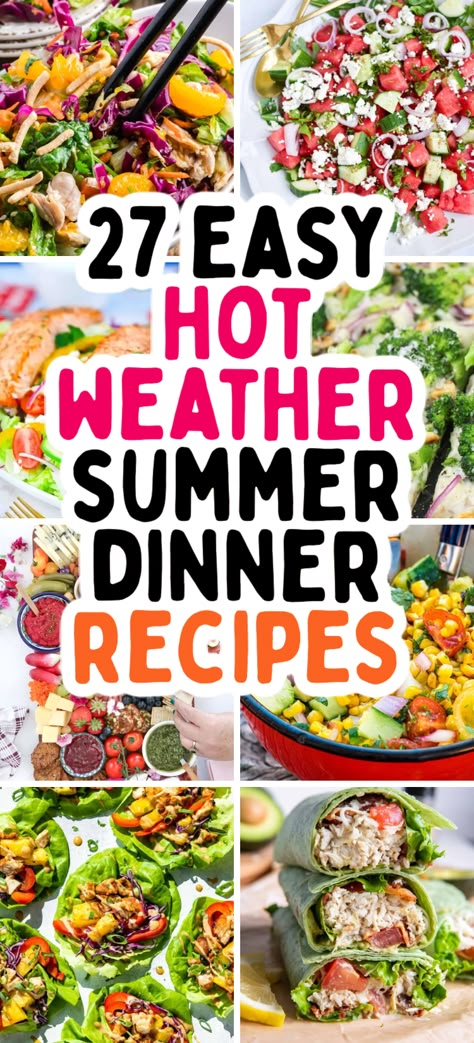 These are 27 best cold meals for hot summer days. Healthy weather dinner ideas, easy recipes for hot weather, no cook dinners for summer, hot weather food, meals for hot days dinners, no cook dinner ideas summer, meals for a hot day summer dinners, easy summer dinner recipes for family with kids, no oven dinner ideas, summer dinner ideas too hot to cook, summer lunch recipes, summer salad recipes, summer picnic meals, summer food aesthetic, cheap meals for summer. Dinners For Summer, Food For Hot Weather, Dinner Ideas For A Hot Day, Meals For A Hot Day Summer Dinners, Hot Weather Food Recipes Summer, Vacation Easy Meals, Food For Hot Days Summer, Summer Make Ahead Meals, Refreshing Summer Dinner Recipes