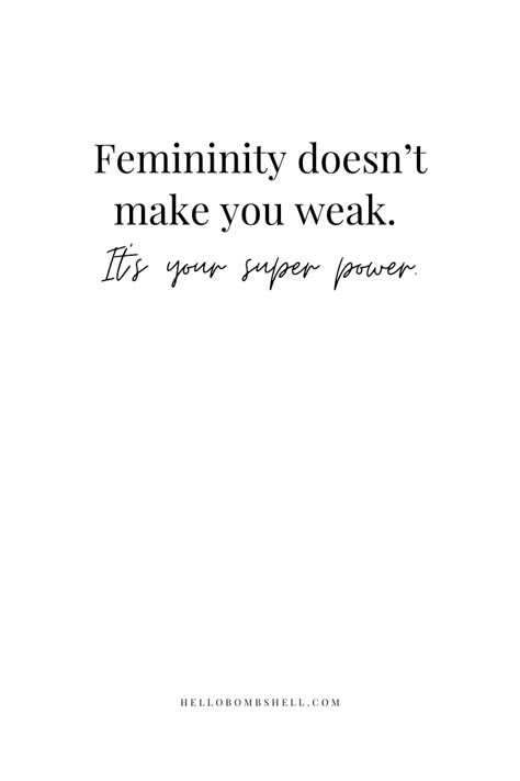 Femininity quote. Femininity does not make you weak, its your super power. Womanhood, being a woman,  is sacred and powerful. Never forget that. What is the most impactful life lesson you have learned in the last decade? Discover what powerful life lessons these badass women in their 20s, 30s, 40s and beyond have learned. These life lessons will make you a better human. Save these life quotes to your personal development boards and bloom baby! Growing Woman Quotes, Peaceful Woman Quotes, What A Woman Wants Quotes, Femininity Quotes Being A Lady, Feminity Quotes Aesthetic, I Love Being A Woman Aesthetic, Oh How I Love Being A Woman Aesthetic, How I Love Being A Woman Aesthetic, Womanhood Quotes