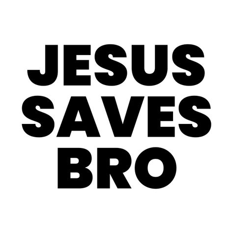 Perilous Times, Jesus Saves Bro, Resurrection Of Jesus, Christian Graphics, Christian Merch, Jesus Christ Quotes, Biblical Teaching, Jesus Wallpaper, Jesus Is Coming