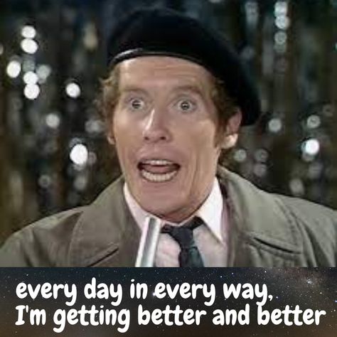 "every day, in every way, I'm getting better and better" -Frank Spencer 1970s Britain, Frank Spencer, Every Day In Every Way, 1980s Tv Shows, British Tv Comedies, British Sitcoms, Michael Crawford, 1970s Childhood, 70s Nostalgia