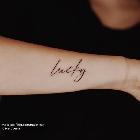 "Lucky" lettering tattoo on the wrist. Lucky Tatoos Ideas, Lucky Me Tattoo, Six Tattoo, Tattoo On The Wrist, Script Tattoos, International Tattoo, Lucky Tattoo, Animation Wallpaper, Lettering Tattoo