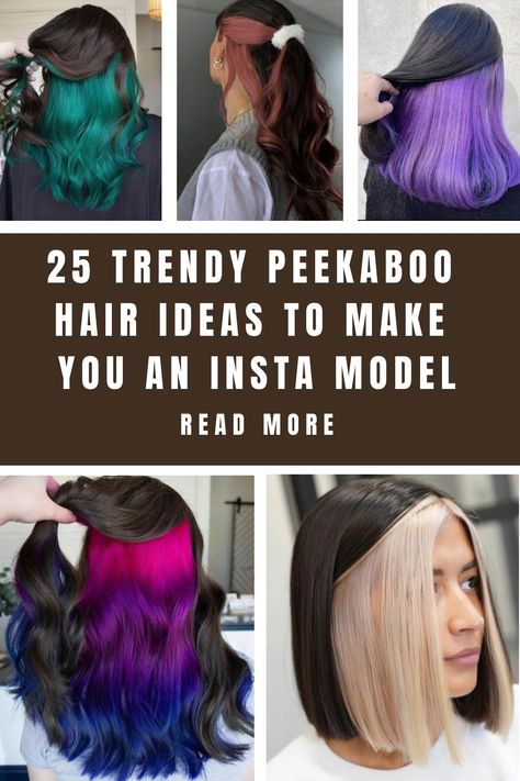 25 Trendy Peekaboo Hair Ideas To Make You An Insta Model Hair Coloration Ideas Color Trends, Two Tone Peekaboo Hair, Peekaboo Hair Color Technique, Bold Peekaboo Highlights, Hair Dye Bottom Half, Prism Peekaboo Hair, Peekaboo Hair Color Diy, Types Of Hair Dye Techniques, Peak Boo Hair Color