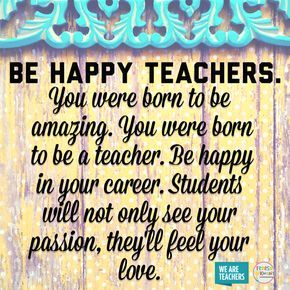 Be Happy Teachers: Hilarious and inspirational teacher memes. Teaching Memes, Teacher Encouragement, About Teacher, Teacher Morale, Teacher Appreciation Quotes, Teacher Motivation, Fall Quotes, Teacher Quotes Inspirational, Inspirational Quotes For Kids