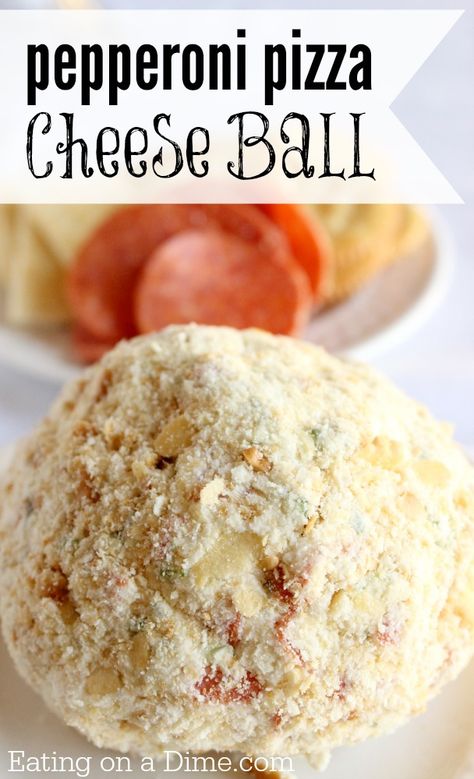 Pepperoni Cheese Ball - Eating on a Dime Cheese Ball Dip, Easter Appetizers Easy, Eggs Salad, Eating On A Dime, Pizza Cheese, Ball Recipes, Easter Appetizers, Pizza Flavors, Cheese Ball Recipes