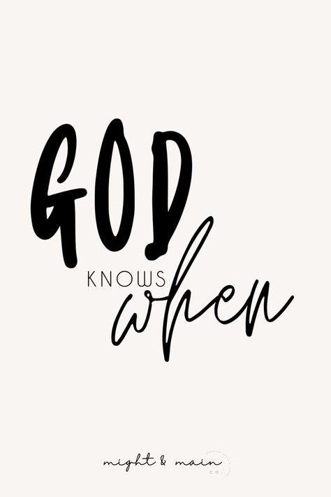 god knows when Gods Perfect Timing Quotes, Trust God Timing Quotes, In Gods Perfect Time, God's Perfect Timing Quotes, Trust In Gods Timing, Perfect Timing Quotes, Gods Timing Is Perfect, Bible Quotes Life, Lent Quotes