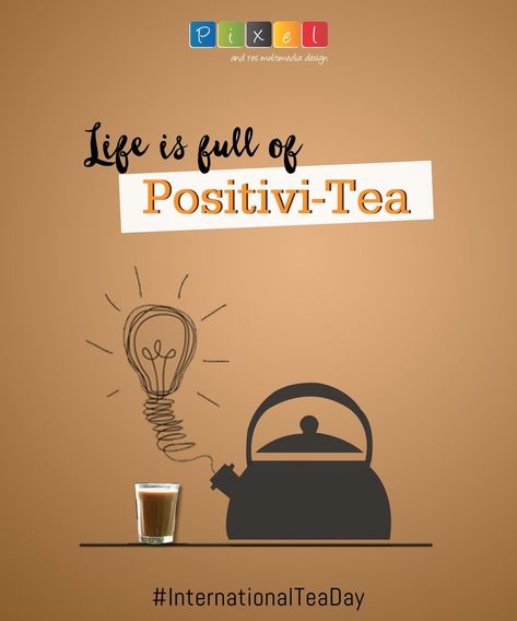 Positivi Tea, Multimedia Design, Tea Wallpaper, Digital Advertising Design, Tea Logo, Digital Marketing Design, Creative Advertising Design, Food Poster Design, Ad Agency