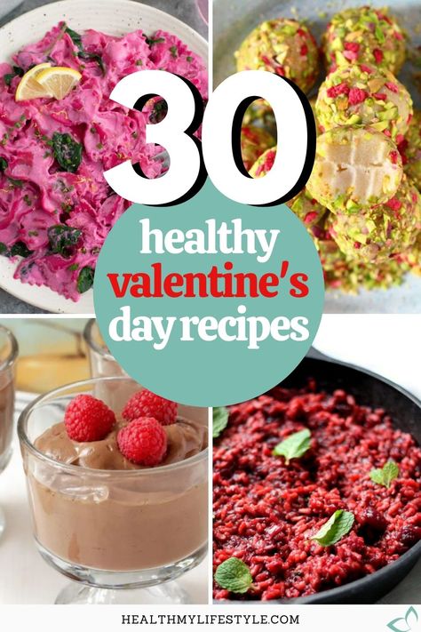 A collage of four recipes including creamy pink pasta, chocolate mousse, beet risotto and bliss balls. Text on image: 30 healthy valentine's day recipes Healthy Valentines Dinner, Recipes Plant Based, Valentine's Dinner, Valentine's Day Treats, Valentines Snacks, Healthy Valentines, Dinner Vegan, Vegan Recipes Plant Based, Healthy Weeknight Meals