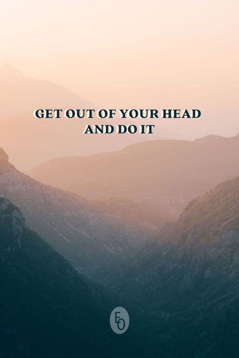 Get Out Of Your Head Quotes, Head Quotes, Get Out Of Your Head, Healthy Eating Quotes, Eating Quotes, Athlete Quotes, Get Out Of My Head, Mood Bored, Quotes Goals