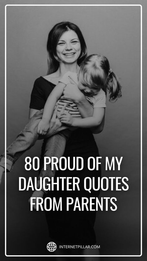 Need inspiration to express your pride and love for your daughter? Check out this heartfelt collection of "80 Proud of My Daughter Quotes from Parents." Whether it's a "Love Letter to Daughter" or words for her big milestones like "Letter to My Graduating Daughter," you'll find touching messages here. From "Proud Mother Quotes Daughters" to "Love My Daughter Quotes Beautiful," these quotes capture the essence of parental pride. Perfect for birthdays, graduations, or just because. Find the right words to celebrate your beautiful daughter! #ProudMom #DaughterQuotes #FamilyLove I Am Proud Of You My Daughter, My Daughter Is A Warrior Quote, New Year Daughter Quotes, Daughter Quotes From Mom Proud Love You Inspirational, Love To Daughter Quotes, Raising A Strong Willed Daughter Quotes, Best Quotes For Daughters, Poems For Your Daughter, So Proud Of My Daughter Quotes