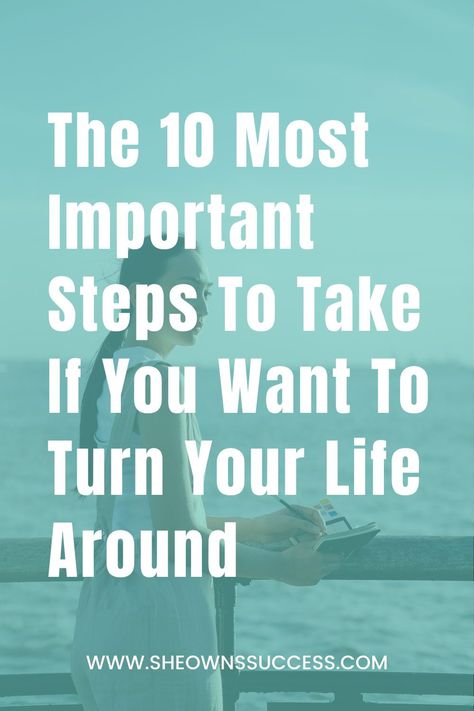 If you want to turn your life around, and want some tips, READ THIS! How To Turn Your Life Around, Smart Action Plan, Turn Your Life Around, Writing About Yourself, Big Goals, Changing Jobs, Worst Case Scenario, Support Network, I Feel You