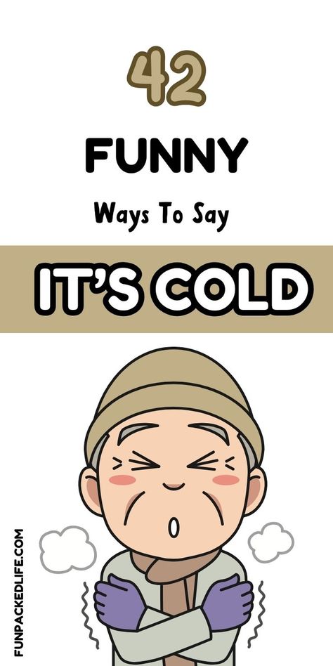 Discover 42 hilarious ways to say it's cold! Perfect for winter laughs. Stay warm and share the fun! Funny Cold Memes Hilarious, Freezing Cold Weather Humor, Cold Weather Memes Humor Funny, Winter Sucks Humor, Cold Jokes Freezing, Freezing Temperatures Humor, Hate Cold Weather Funny, Cold Humor Weather, Cold Memes Funny