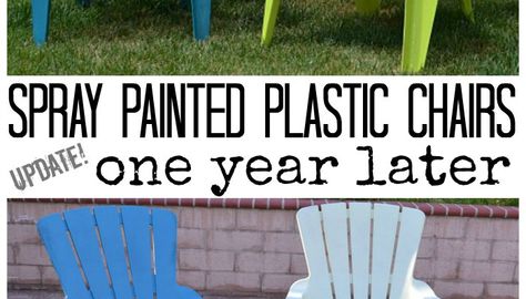 Spray Painted Plastic Outdoor Chairs {update: one year later} Spray Painting Plastic, Painting Plastic Chairs, Plastic Outdoor Furniture, Spray Paint Ideas, Back Deck Ideas, Spray Paint Plastic, Paint Plastic, Diy Spray Paint, Plastic Chairs