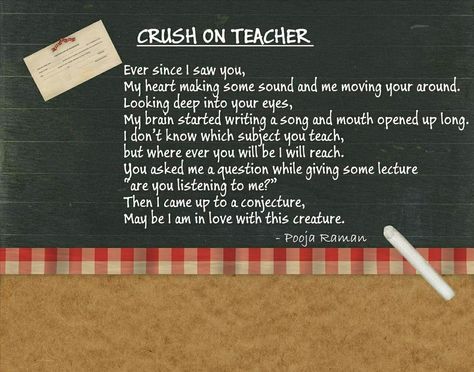 Everyone do have crush on teacher... Even I had... My third poem on #CrushOnTeacher 💗💗😍😍 Crush On Teacher Quotes, I Have A Crush On My Teacher, Crush On Teacher Aesthetic, Teacher Crush Quotes, Crush Teacher, Crush On A Teacher, Teacher Crush Aesthetic, Crush On Teacher, Teacher Crush