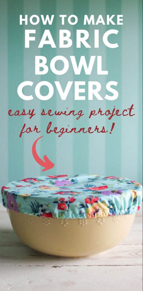 How to make fabric bowl covers - picture of bowl with homemade cover Diy Bowl Covers, Fabric Bowl Covers, Real Advice, Diy Elastic, Fabric Bowl, Wax Wraps, Bowl Covers, Diy Bowl, Sew Ideas