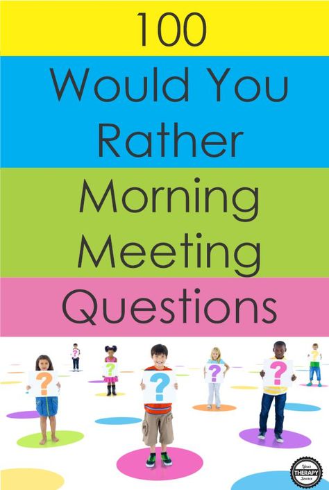 100 Would You Rather Morning Meeting Questions Morning Meeting Schedule, Morning Meeting Questions Kindergarten, Monday Morning Meeting Ideas, 5th Grade Morning Meeting, Halloween Morning Meeting, Morning Meeting Questions, Morning Meeting Ideas, Ice Breakers For Work, Morning Meeting Greetings