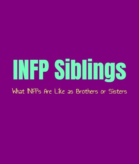 Infp Personality Type Aesthetic, Mediator Personality, Infp Facts, Infp Things, Infp Woman, Infp T Personality, Free Personality Test, Infp Personality Type, Personality Growth