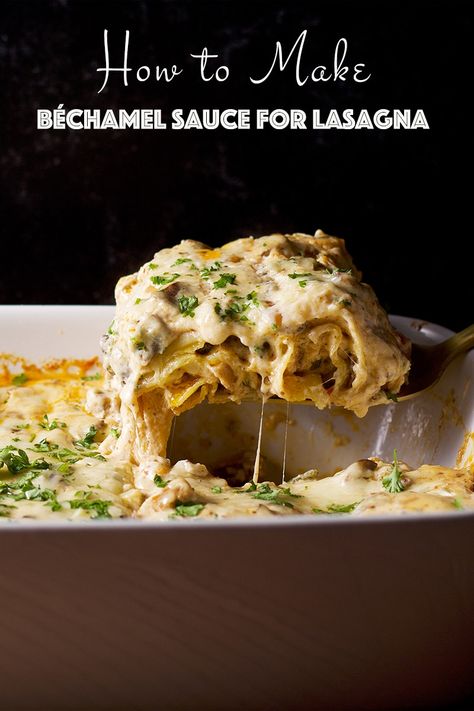 Béchamel sauce is a velvety white sauce that can turn a simple pan of lasagna into something deliciously comforting and utterly indulgent. Lasagna Cheese Sauce Recipe, Bashamel Sauce Recipe, Bechamel Sauce Recipe Lasagne, Lasagna White Sauce, Sauce For Lasagna, Lasagna Bechamel, Baked Pasta Casserole, Bechamel Sauce Recipe, Vegetarian Pasta Dishes