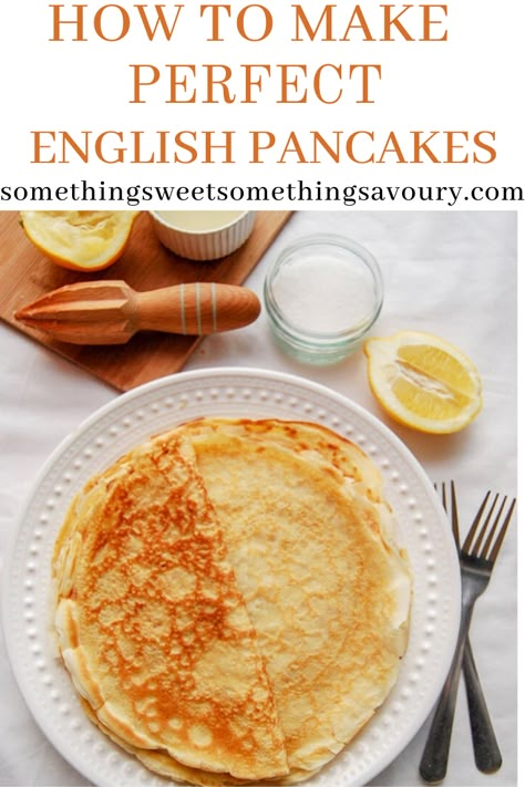 Simple Crepe Recipe, English Pancakes, Shrove Tuesday Pancakes, Easy Crepe Recipe, Homemade Pancake Recipe, Crepe Recipe, Shrove Tuesday, Pancake Recipe Easy, Perfect Pancakes