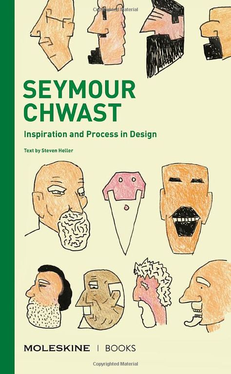 Seymour Chwast: Inspiration and Process in Design: Heller, Steven: 9781616899332: Amazon.com: Books Seymour Chwast, Milton Glaser, Graphic Design Books, Contemporary Graphic, Visual Culture, Graphic Novels, Push Pin, Fashion Books, Book Cover Design