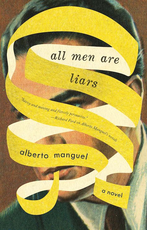 Celebrating the Art of the Book Cover ‹ Literary Hub Men Are Liars, Best Book Covers, Unread Books, Recommended Books To Read, Top Books To Read, Book Jacket, Book Cover Art, Book Cover Design, Book Aesthetic