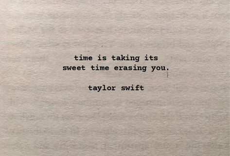 Taylor Swift Lyrics With Deep Meaning, Taylor Swift Poetic Lyrics, Taylor Swift Lyric Quotes, Swift Quotes, Taylor Swift Song Lyrics, Meaningful Lyrics, Taylor Lyrics, Swift Lyrics, Song Lyric Quotes