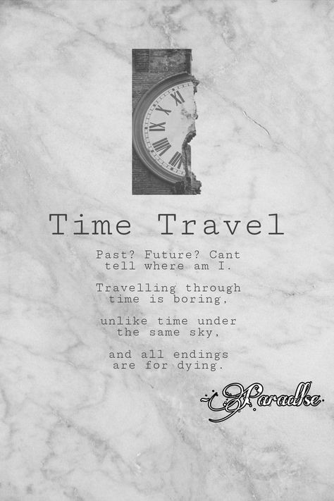 Time Is A Construct, Time Travel Aesthetic Dark, Time Loop Aesthetic, Time Travel Pictures, Time Travel Quotes, Time Travel Aesthetic, Time Travel Books, Instagram Threads, Ending Quotes