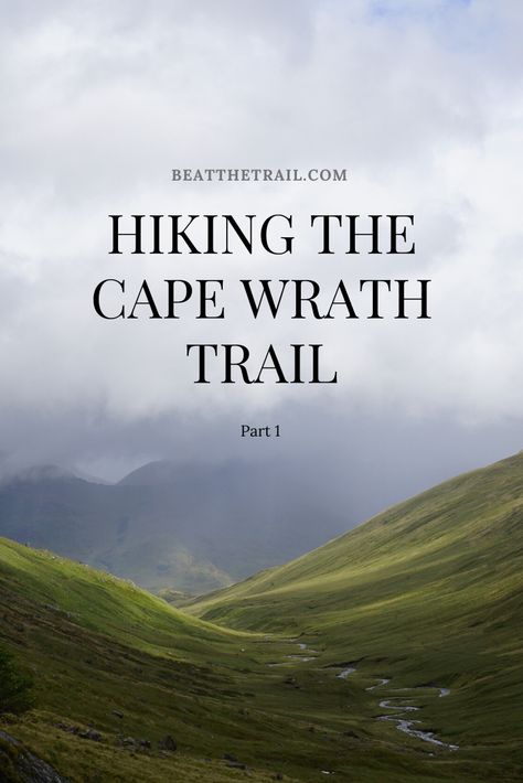 Cape Wrath Trail, Scotland Places To Visit, Trail Walking, Travel Stuff, Day Hike, Uk Travel, Scottish Highlands, Hiking Backpack, Hiking Trip