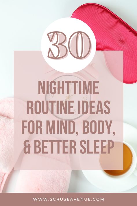 30 Nighttime Routine Ideas That Are Simple, Yet Effective Calming Rituals, Caring For Mums, Evening Rituals, Routine Ideas, Nighttime Routine, Evening Routine, Night Time Routine, Relaxation Techniques, Bedtime Routine