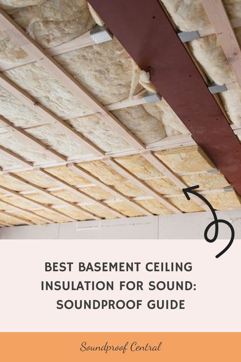 Best basement ceiling insulation for sound: soundproof guide. Soundproof Basement Ceiling, Basement Ceiling Insulation, Easy Basement Ceiling, Exposed Basement Ceiling, Basement Insulation, Basement Ceiling Options, Soundproof Ceiling, Cellulose Insulation, Foam Insulation Board