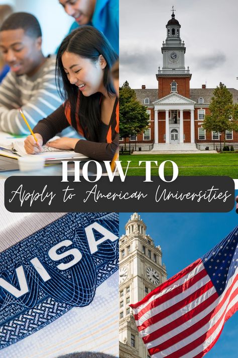 Apply to American Universities and study in the USA Apply To College, College Abroad, College Usa, Us Universities, College Organization, College Advice, College Planning, Student Visa, University Admissions