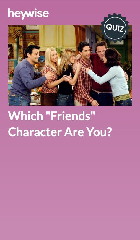 Which Friends Character Are You, What Friends Character Am I Quiz, Which Friends Character Am I, Love Test Questions, Friends Buzzfeed Quiz, Which Friend Are You, Friends Quizzes Tv Show, Buzzfeed Friends Quiz, Best Friend Quiz Questions