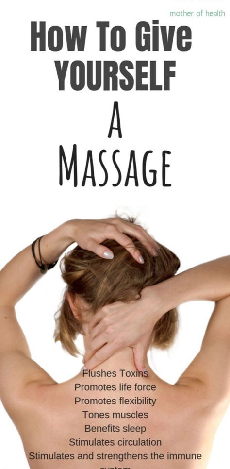 How to Give Yourself a Massage | Mother Of Health Body Massage Techniques, Calf Massage, Massage Therapy Techniques, Massage Pillow, Massage Benefits, Self Massage, Massage Room, A Massage, How To Give