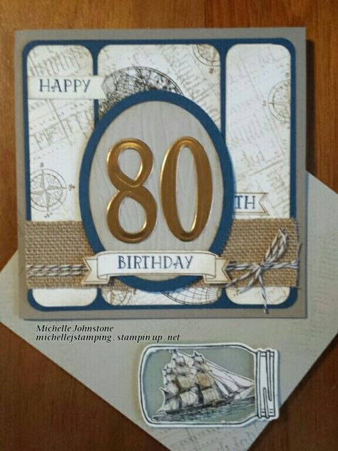 Handmade 80th Birthday Cards For Men, Stampin Up 80th Birthday Cards For Men, 80th Birthday Cards For Men, 92nd Birthday, 80th Birthday Cards, 85th Birthday, Old Birthday Cards, 70th Birthday Card, Creative Birthday Cards