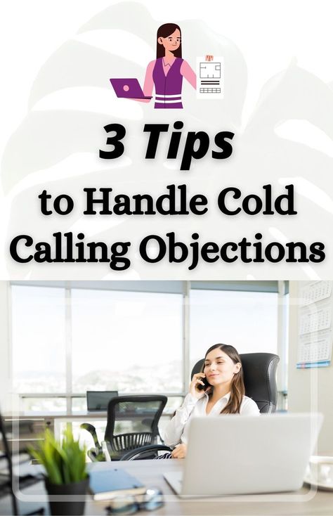 You may face objections while making cold calls. So, it's important to be prepared for objections. Here are three tips that will help you overcome any objection and close the sale. Tags:- handle cold calls, reduce objections for cold calls, cold calls objection handling tips, ideas, ways, success cold calls, better cold calls tips, smooth handling Objection Handling, Cold Calling Tips, Work Success, Cold Calling, Sales Tips, Be Prepared