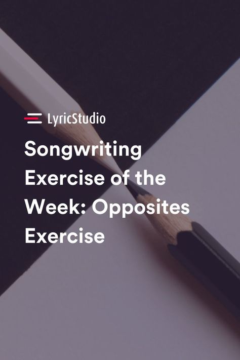 Welcome to the Songwriting Exercise of the Week – the Opposites Exercise. Here's how it works. Happy songwriting! #oppositesexercise #songwritingexercisesoftheweek #songwritingexercise The Opposites, Logic Pro, Writing Tips, Logic, Songwriting, It Works, Writing, Music