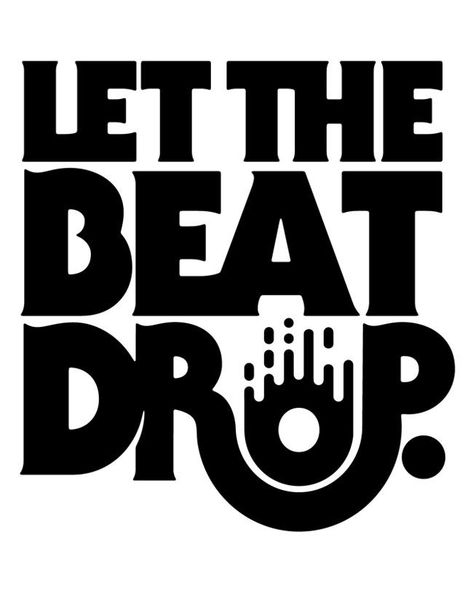 Hip Hop Logo, Web Design Logo, Beat Drop, Black & White Quotes, Electro Music, Tshirt Printing Design, Music Pics, Music Stickers, Typographic Logo