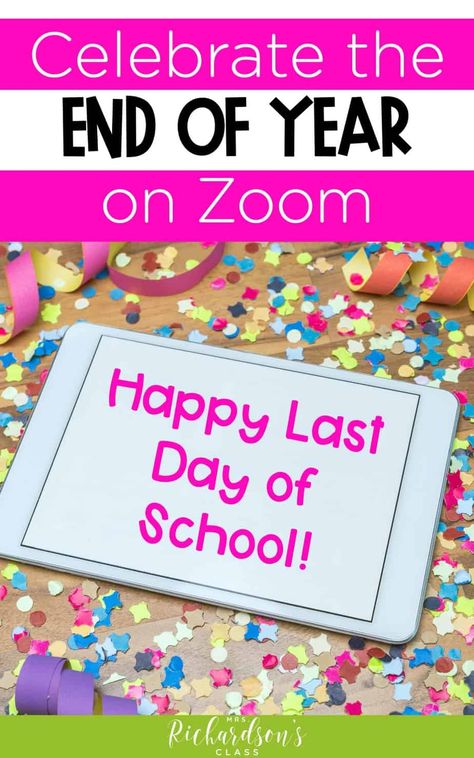 Host an end of the year celebration on Zoom to wrap up the school year for your students. These super fun activities and games are perfect for kindergarten, first, and second grade students. Amanda Richardson, End Of The Year Celebration, End Of Year Activities, Virtual School, School Celebration, End Of School Year, End Of School, Digital Learning, School Parties