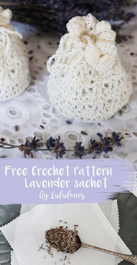 Crochet Sachet Free Pattern Lavender, Crochet Sachet Bag, Diy Lavender Sachet, Crochet Sachet Bags Free Pattern, Lavender Sachets Diy, Crochet Wedding Favours, Crochet Sachet, Wedding Favour Bags, Crochet Pouches