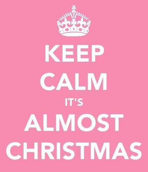 Keep Calm Its Almost Christmas holidays christmas christmas quotes cute christmas quotes holiday quotes christmas quotes for friends best christmas quotes beautiful christmas images with quotes christmas quotes with pictures christmas quotes for family christmas quote images christmas quote pictures Keep Calm Signs, Almost Christmas, Keep Calm Posters, Monday Quotes, Keep Calm Quotes, Calm Quotes, Christmas Time Is Here, Christmas Love, Christmas Quotes