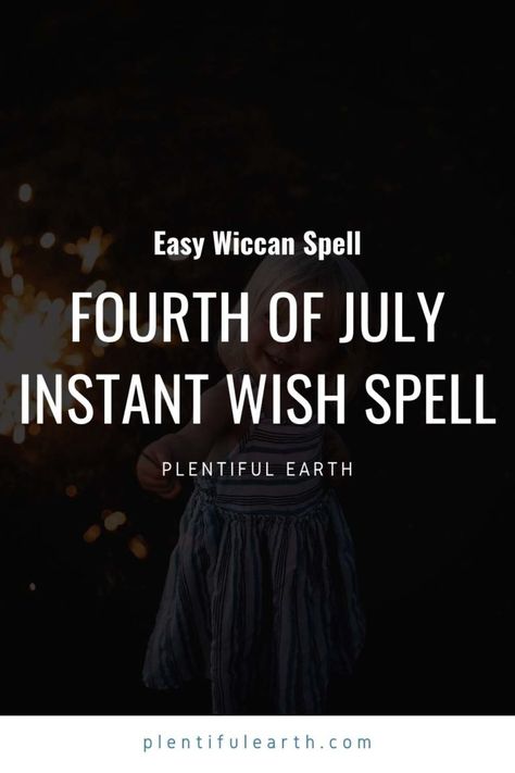 Fourth of July Instant Wish Spell » Plentiful Earth Debt Spell, Wish Spell, Witch Spells, Independence Day Fireworks, Eliminate Debt, Witch Spell, Wiccan Spells, July 4, Love Spells