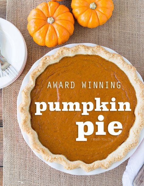 The Best Pumpkin Pie, Classic Pumpkin Pie Recipe, Best Pumpkin Pie Recipe, Pumpkin Pie Recipe Easy, Perfect Pumpkin Pie, Best Pumpkin Pie, Easy Pumpkin Pie, Pumpkin Pie Recipe, Pumpkin Pie Recipes