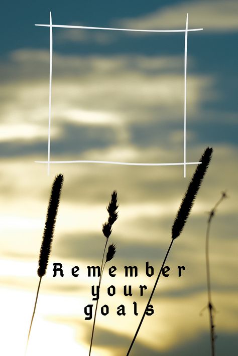 Remember Your Goals Wallpaper, Goals Wallpaper Iphone, Goal Wallpaper, Remember Your Goals, Goals Wallpaper, Mentally Healthy, Desktop Wallpaper Design, Vision Board Manifestation, Success Habits