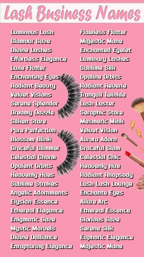 Lash Business Names Lash Account Names, Lash Artist Name Ideas, Lash Names For Business Ideas Instagram, Lashes Names For Business, Lashes Names Ideas, Lash Names For Eyelashes Business, Lash Tech Names For Business Ideas, Lash Page Name Ideas, Lash Tech Business Name Ideas