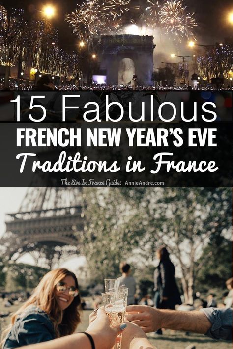 Here are 15 French traditions and customs to help you kick off New Years Eve and New Years In France à la Française “like the French”. Happy New Year French, Paris New Years Eve, New Years Eve Menu, New Years Eve Traditions, Travel Language, Happy New Year Gif, New Years Traditions, French Lifestyle, New Year’s Day