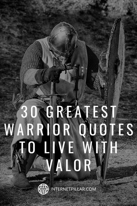 30 Greatest Warrior Quotes to Live With Valor - #quotes #bestquotes #dailyquotes #sayings #captions #famousquotes #deepquotes #powerfulquotes #lifequotes #inspiration #motivation #internetpillar Heroes Quotes Inspirational, Fighter Quotes Motivation, Spartan Quotes, Conquer Quotes, Battle Quotes, Motivational Leadership Quotes, Victory Quotes, Fighter Quotes, Soldier Quotes