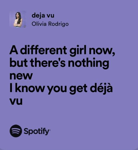 Olivia Rodrigo Deja Vu Aesthetic, Deja Vu Olivia Rodrigo Aesthetic, Deja Vu Olivia Rodrigo Lyrics, Deja Core, Deja Vu Aesthetic, Deja Vu Quotes, Deja Vu Lyrics, Deja Vu Olivia Rodrigo, Olivia Rodrigo Deja Vu