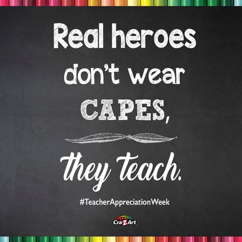 Teachers rock! A cute saying about teachers and educators during Teacher Appreciation Week. #TeachersDay #superheroes #teacherquotes Cute Teacher Quotes, Thoughts For Teachers Day, Short Teacher Quotes, Printable Teacher Quotes, Teacher Appreciation Week Quotes, American Education Week, Preschool Teacher Quotes, Happy Teacher's Day Quotes, Best Teacher Quotes