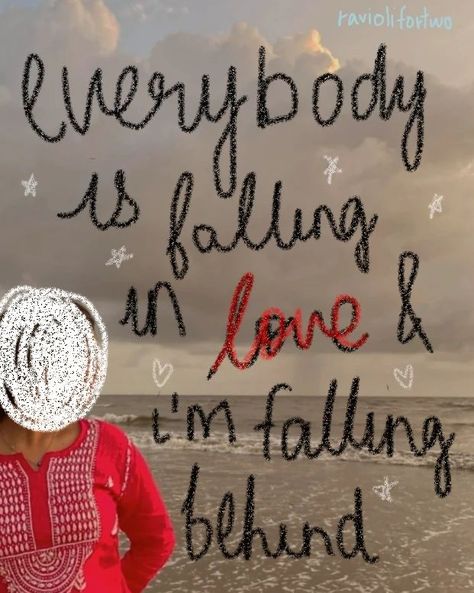 everybody is falling in love and i'm falling behind 😕 #raviolifortwo #poems #poetry Falling Behind, Posts On Instagram, Im Falling, In My Head, Old Man, Falling In Love, Poetry, In Love, Instagram