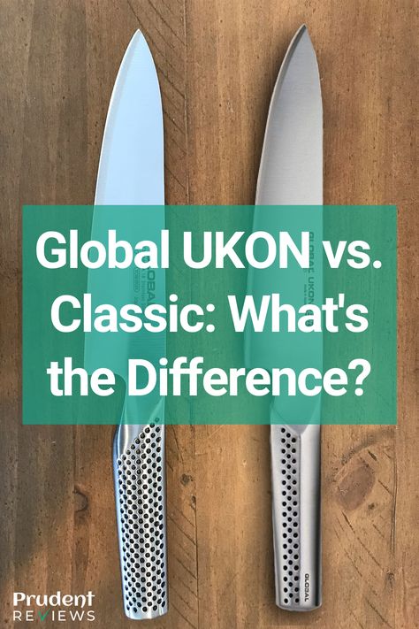 Global UKON vs. Global Classic: What’s the Difference? Global Knives, Classic Kitchen, Classic Kitchens, Construction Design, Kitchen Knives, Most Popular, Design