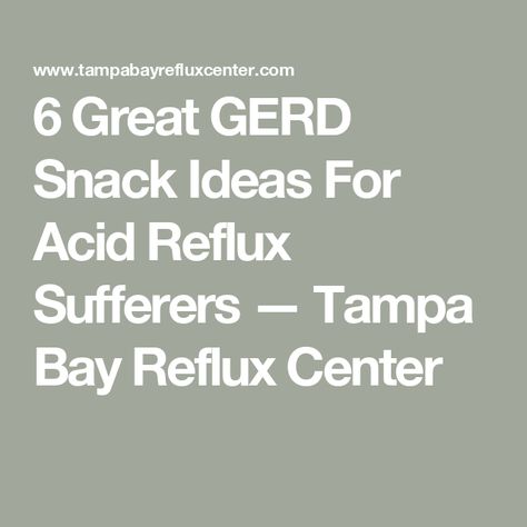 6 Great GERD Snack Ideas For Acid Reflux Sufferers — Tampa Bay Reflux Center Gerd Snacks, Acid Reflux Diet Meals, Reflux Remedies, Gerd Diet, Reflux Diet, Acid Reflux Recipes, What Can I Eat, Acid Reflux Diet, Apple And Peanut Butter